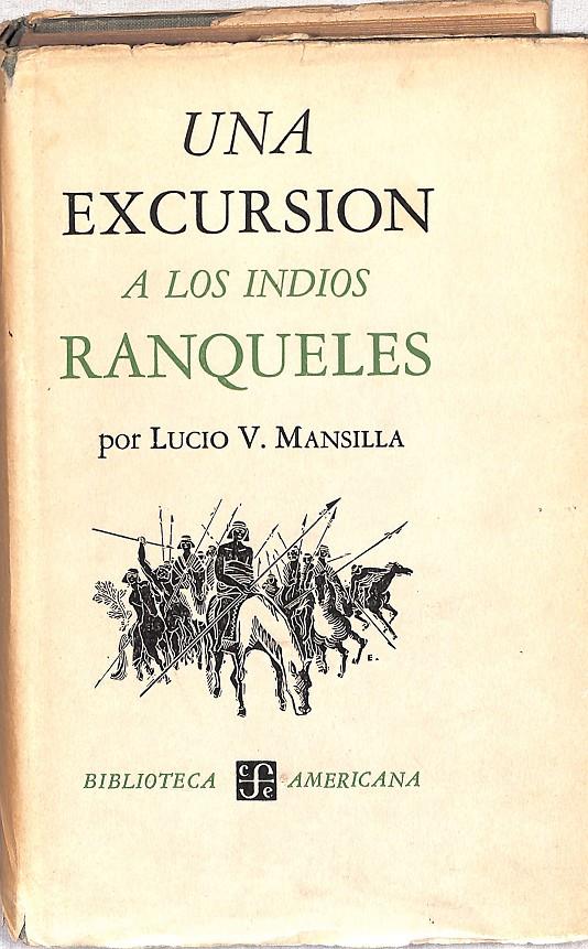 UNA EXCURSIÓN A LOS INDIOS RANQUELES | 9999900239942 | Mansilla, Lucio V | Llibres de Companyia - Libros de segunda mano Barcelona