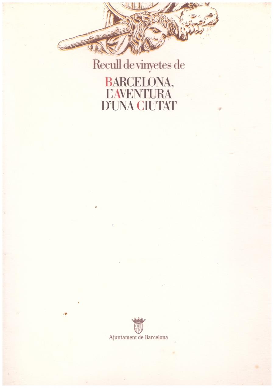 BARCELONA L'AVENTURA D'UNA CIUTAT | 9999900207576 | Llibres de Companyia - Libros de segunda mano Barcelona