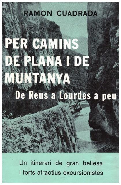 PER CAMINS DE PLANA I DE MUNTANYA | 9999900223750 | Cuadrada, Ramon | Llibres de Companyia - Libros de segunda mano Barcelona