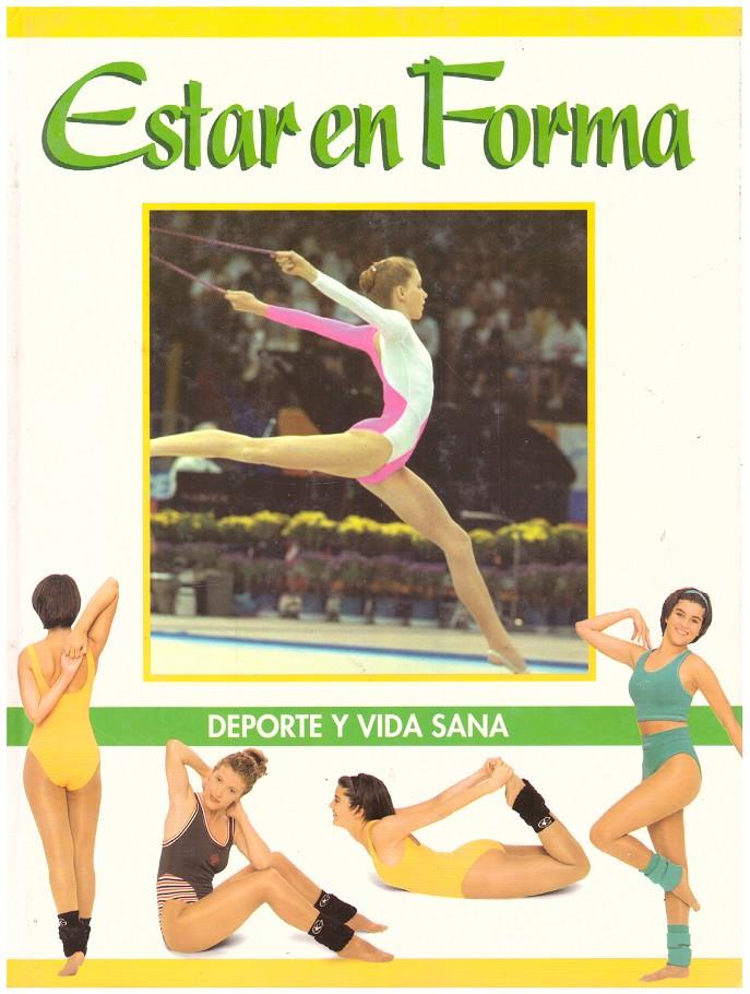 ESTAR EN FORMA Tomo 2 | 9999900144901 | Medrano, Carmen; Montserrat Tremoleda y Carmen Isalt | Llibres de Companyia - Libros de segunda mano Barcelona