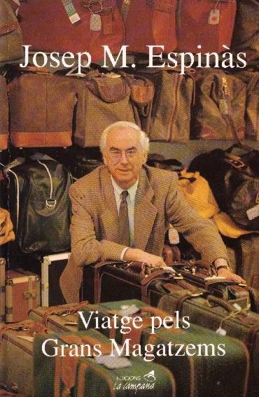 VIATGE PELS GRANS MAGATZEMS | 9999900227598 | Espinàs, Josep Mª | Llibres de Companyia - Libros de segunda mano Barcelona