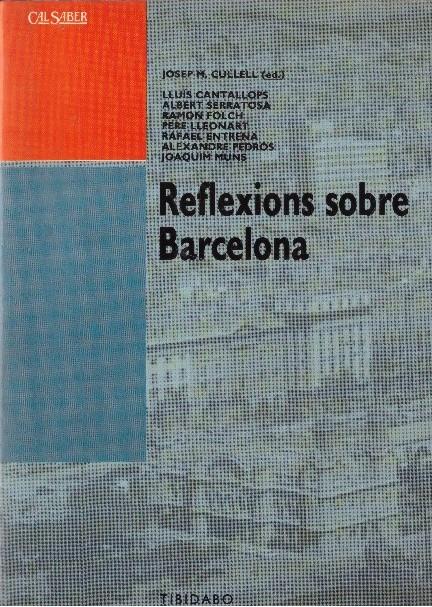 REFLEXIONS SOBRE BARCELONA | 9999900231847 | VV.AA. | Llibres de Companyia - Libros de segunda mano Barcelona