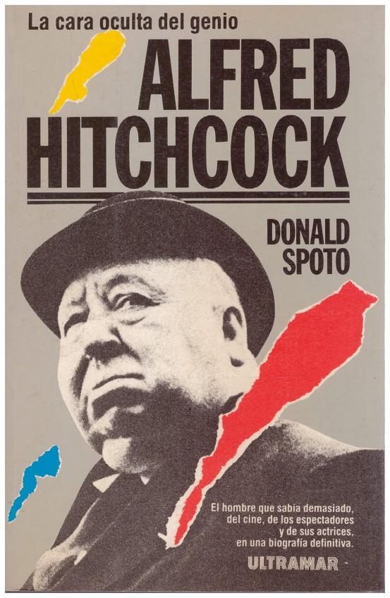 ALFRED HITCHCOCK, LA CARA OCULTA DEL GENIO | 9999900126266 | Spoto, Donald | Llibres de Companyia - Libros de segunda mano Barcelona