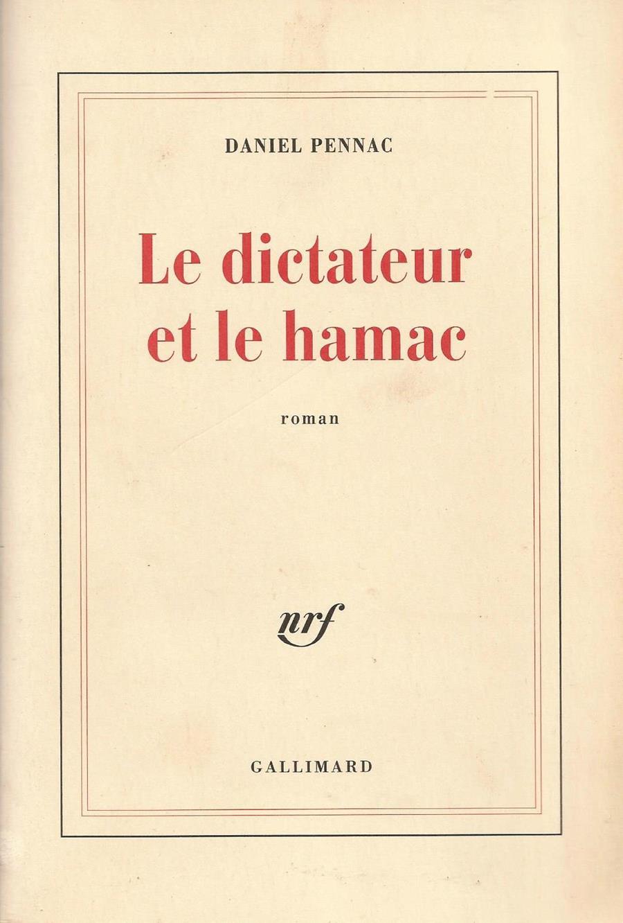 LE DICTATEUR ET LE HAMAC | 9999900209655 | Pennac, Daniel | Llibres de Companyia - Libros de segunda mano Barcelona