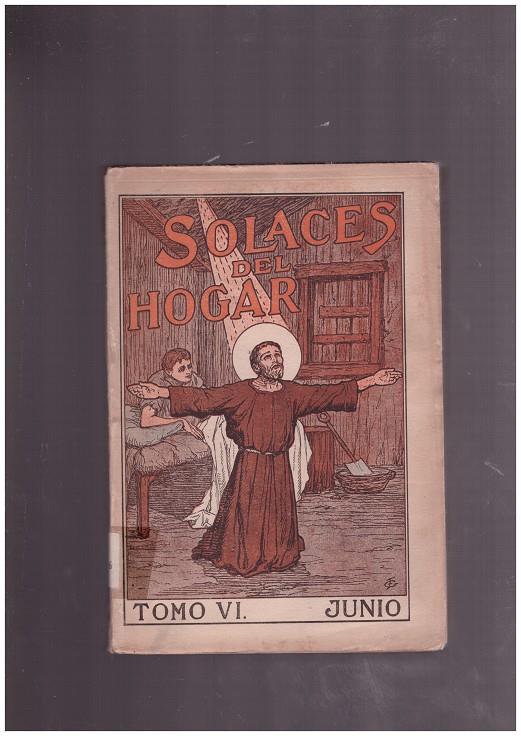 SOLACES DEL HOGAR (Tomo VI). | 9999900043433 | Eiján, P. Samuel. | Llibres de Companyia - Libros de segunda mano Barcelona
