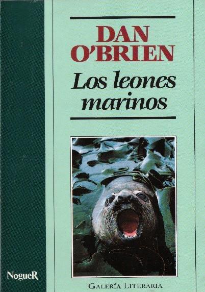 LOS LEONES MARINOS | 9999900232431 | O'Brian, Dan | Llibres de Companyia - Libros de segunda mano Barcelona