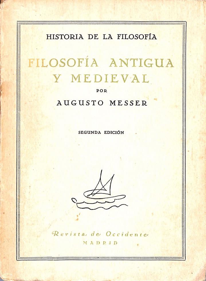 Filosofía antigua y medieval | 9999900240528 | Messer, Augusto | Libros antiguos y de segunda mano con historia