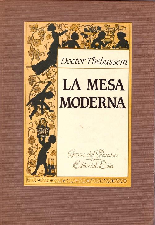 LA MESA MODERNA | 9999900161236 | Thebussem, Doctor | Llibres de Companyia - Libros de segunda mano Barcelona