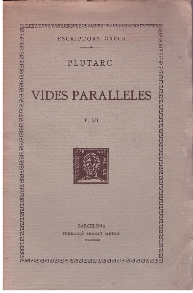 VIDES PARALLELES TOMO XII | 9999900180688 | PLUTARC | Llibres de Companyia - Libros de segunda mano Barcelona