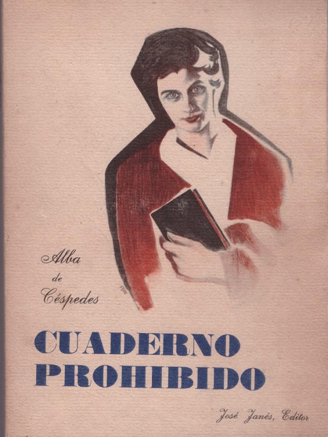 CUADERNO PROHIBIDO | 9999900092967 | Céspedes, Alba de | Libros antiguos y de segunda mano con historia