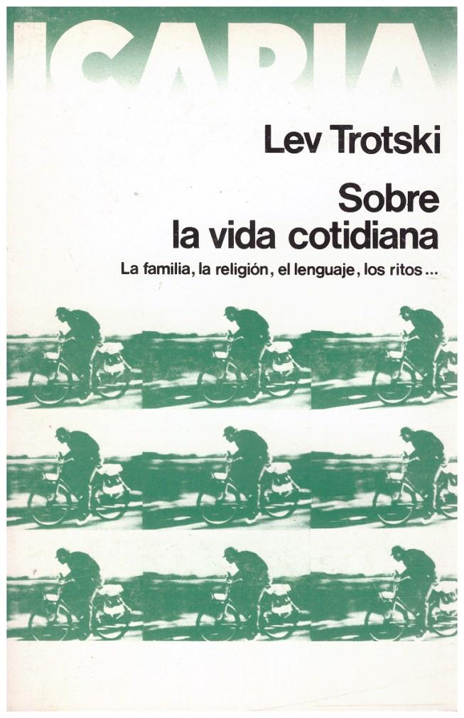 SOBRE LA VIDA COTIDIANA. La familia, la religión, el lenguaje, los ritos... | 9999900071214 | Trotski, Lev | Llibres de Companyia - Libros de segunda mano Barcelona