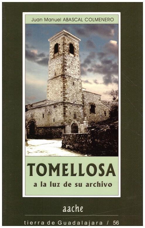 TOMELLOSA A LA LUZ DE SU ARCHIVO | 9999900217599 | Abascal, Colmenero Juan Manuel | Llibres de Companyia - Libros de segunda mano Barcelona