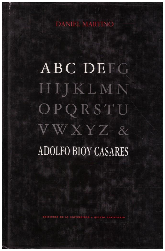 ABC DE ADOLFO BIOY CASARES | 9999900216837 | Martino, Daniel | Llibres de Companyia - Libros de segunda mano Barcelona