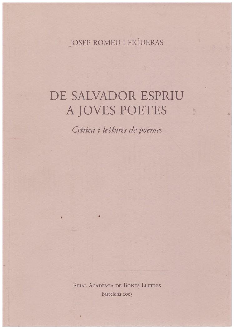 DE SALVADOR ESPRIU A JOVES POETES | 9999900171952 | ROMEU I FIGUERAS, JOSEP | Llibres de Companyia - Libros de segunda mano Barcelona