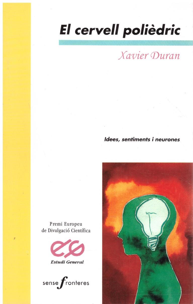 EL CERVELL POLIÈDRIC | 9999900216332 | Duran, Xavier | Llibres de Companyia - Libros de segunda mano Barcelona