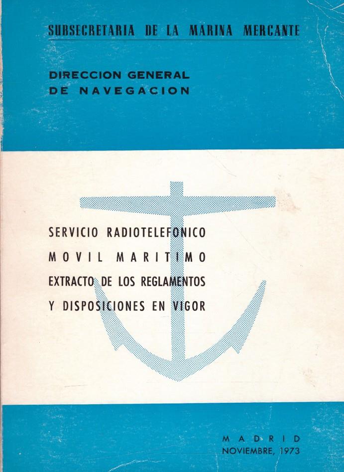 SERVICIO RADIOTELEFONICO MOVIL MARITIMO | 9999900048407 | Varios Autores | Llibres de Companyia - Libros de segunda mano Barcelona