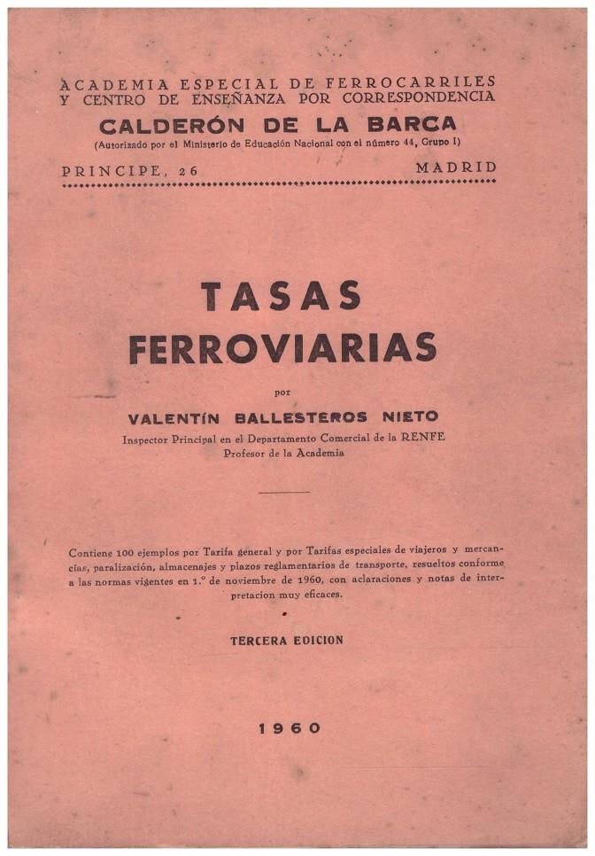 TASAS FERROVIARIAS | 9999900212440 | Ballesteros Nieto, Valentín | Llibres de Companyia - Libros de segunda mano Barcelona