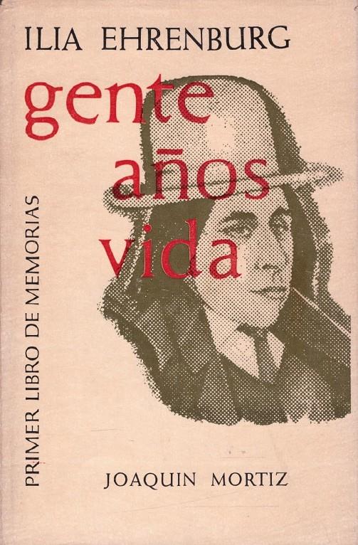 GENTE,  AÑOS,  VIDA | 9999900223002 | Ehrenburg, Ilia | Llibres de Companyia - Libros de segunda mano Barcelona