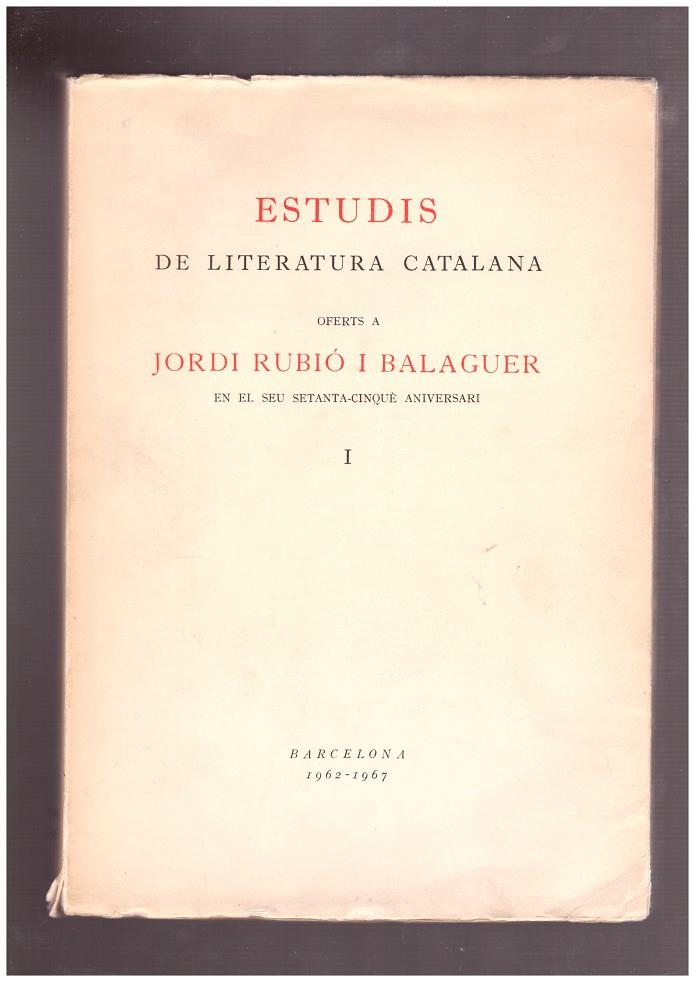 ESTUDIS DE LITERATURA CATALANA. Estudis Romànics. Volumen X | 9999900003697 | Rubio i Balaguer, Jordi | Llibres de Companyia - Libros de segunda mano Barcelona