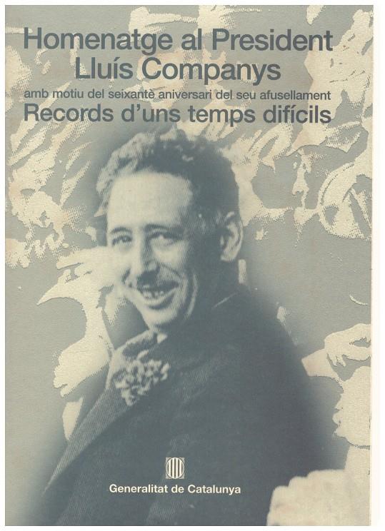 HOMENATGE AL PRESIDENT LLUÍS COMPANYS | 9999900109139 | Llibres de Companyia - Libros de segunda mano Barcelona