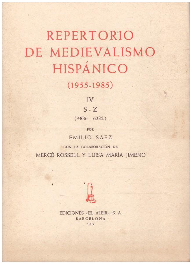 REPERTORIO DE MEDIEVALISMO HISPÁNICO. TOMO 4 | 9999900212136 | Sáez, Emiliano y Mercé Rosell | Llibres de Companyia - Libros de segunda mano Barcelona