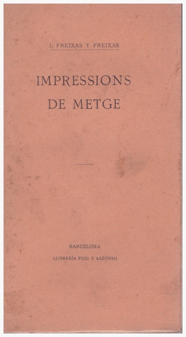IMPRESSIONS DE METGE | 9999900117493 | Freixas i Freixas, J | Llibres de Companyia - Libros de segunda mano Barcelona