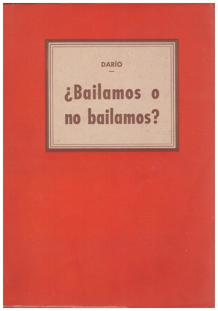 ¿BAILAMOS O NO BAILAMOS? DON SERAFIN | 9999900163247 | Darío. (Seudonimo de Zante) | Llibres de Companyia - Libros de segunda mano Barcelona