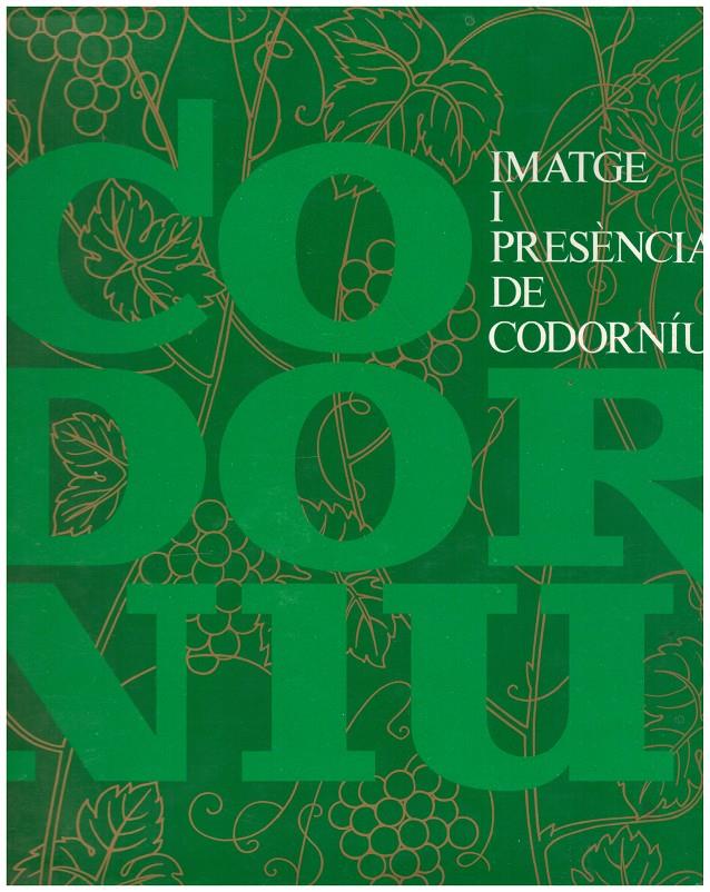 IMATGE I PRESENCIA DE CODORNIU. 1551-1872 | 9999900139198 | Llibres de Companyia - Libros de segunda mano Barcelona