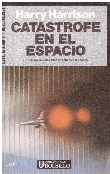 CATASTROFE EN EL ESPACIO | 9999900210743 | Harrinson, Harry | Llibres de Companyia - Libros de segunda mano Barcelona