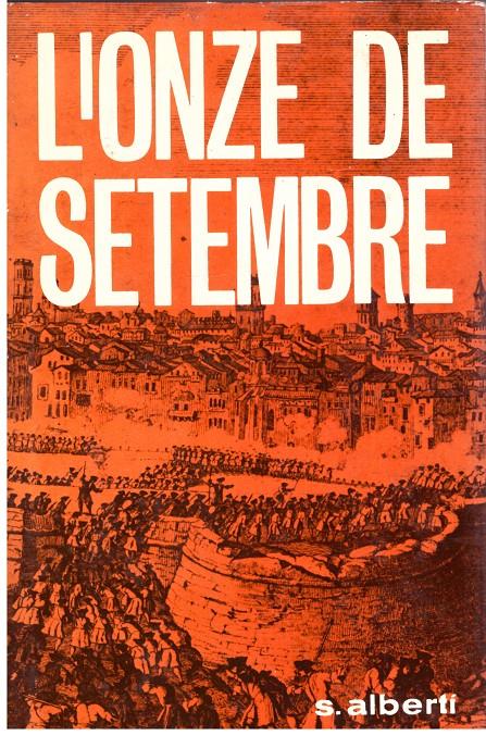 L'ONZE DE SETEMBRE | 9999900075731 | Albertí, Santiago | Llibres de Companyia - Libros de segunda mano Barcelona