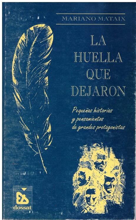 LA HUELLA QUE DEJARON | 9999900182521 | Mataix Lorda, Mariano | Llibres de Companyia - Libros de segunda mano Barcelona