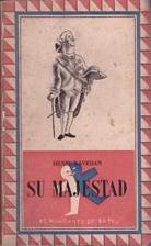 SU MAJESTAD | 9999900171839 | LAVEDAN, HENRI | Llibres de Companyia - Libros de segunda mano Barcelona