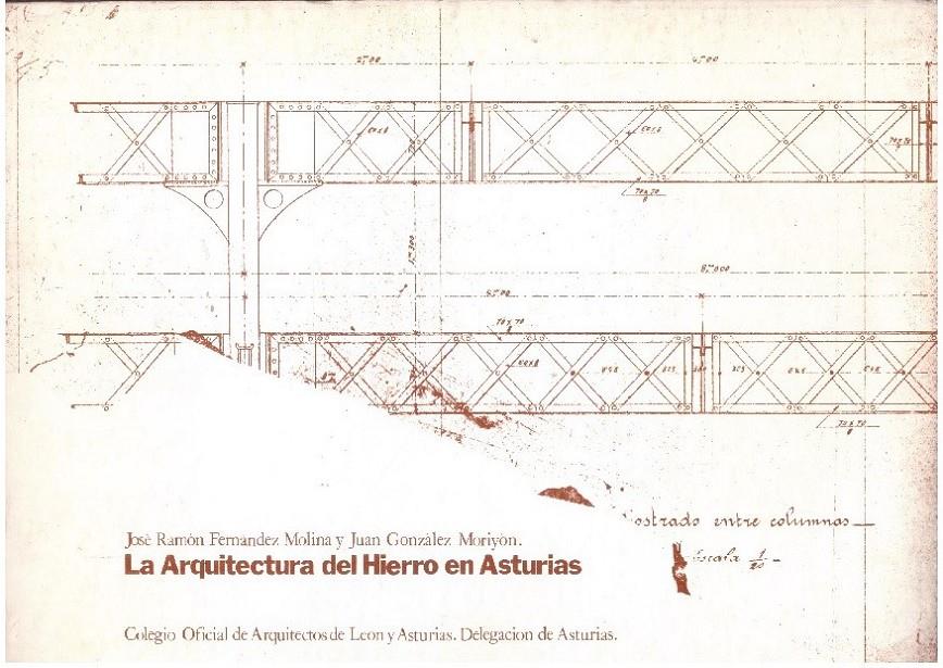 LA ARQUITECTURA DEL HIERRO EN ASTURIAS | 9999900232615 | Varios autores | Llibres de Companyia - Libros de segunda mano Barcelona