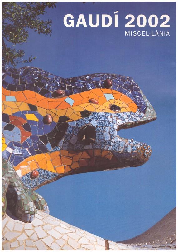 GAUDI 2002. MISCEL·LANIA | 9999900043891 | Llibres de Companyia - Libros de segunda mano Barcelona