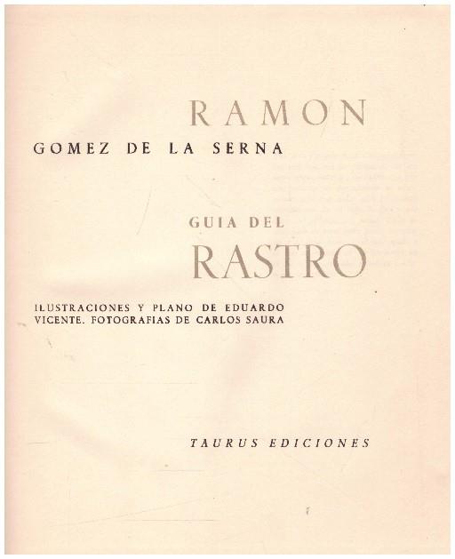 GUIA DEL RASTRO | 9999900230239 | Gómez de la Serna, Ramón | Llibres de Companyia - Libros de segunda mano Barcelona