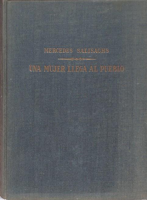 UNA MUJER LLEGA AL PUEBLO | 9999900240146 | Salisachs, Mercedes | Llibres de Companyia - Libros de segunda mano Barcelona