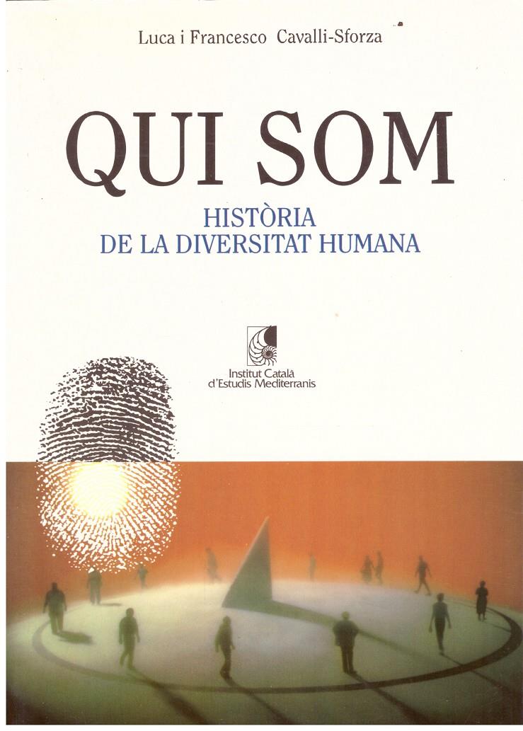Qui som. Història de la diversitat humana | 9999900202212 | Cavalli-Sforza , Luca / Cavalli-Sforza , Francesco | Llibres de Companyia - Libros de segunda mano Barcelona