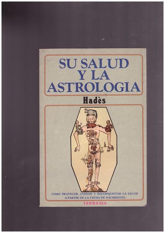 LA SALUD Y LA ASTROLOGIA | 9999900172003 | HADÈS | Llibres de Companyia - Libros de segunda mano Barcelona