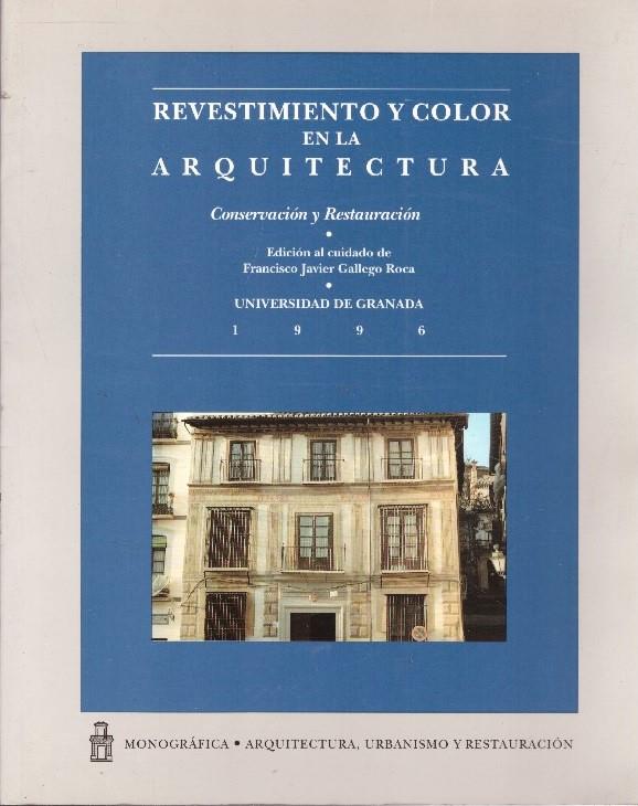 REVESTIMIENTO Y COLOR EN LA ARQUITECTURA | 9999900232172 | Gallego Roca, Francisco Javier | Llibres de Companyia - Libros de segunda mano Barcelona