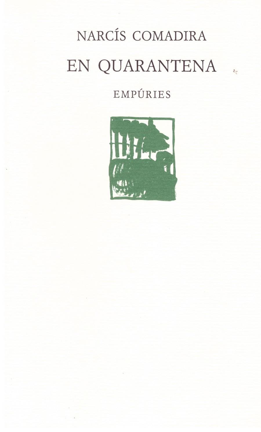 EN QUARENTENA. | 9999900023817 | Comadira, Narcis. | Llibres de Companyia - Libros de segunda mano Barcelona