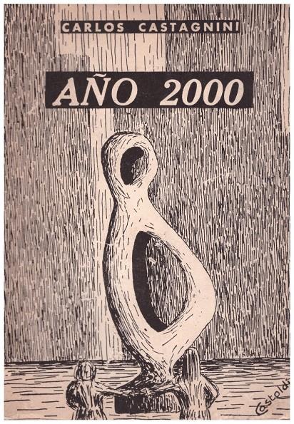 AÑO 2000 | 9999900040203 | Castagnini, Carlos | Llibres de Companyia - Libros de segunda mano Barcelona