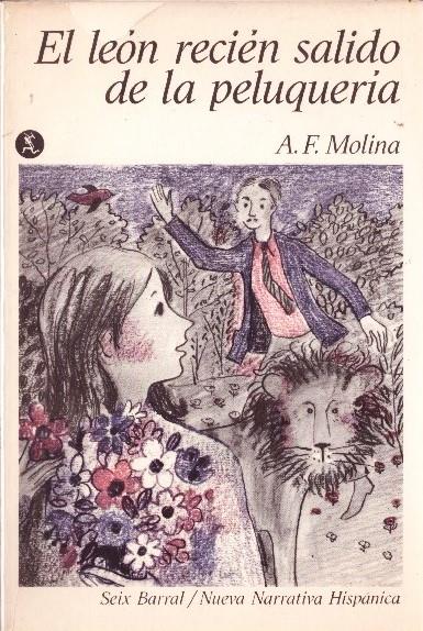 EL LEÓN RECIÉN SALIDO DE LA PELUQUERÍA | 9999900233346 | Molina, A. F. | Llibres de Companyia - Libros de segunda mano Barcelona