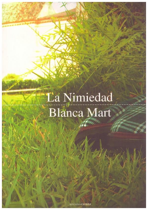 LA NIMIEDAD | 9999900153941 | Mart, Blanca | Llibres de Companyia - Libros de segunda mano Barcelona
