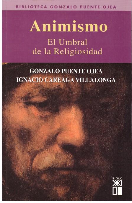 ANIMISMO | 9999900179194 | Puente Ojea, Gonzalo/Careaga, Ignacio | Llibres de Companyia - Libros de segunda mano Barcelona