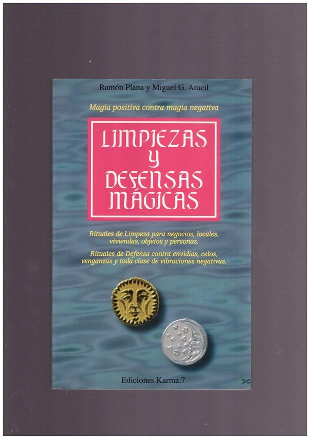 LIMPIEZAS Y DEFENSAS MÁGICAS | 9999900164244 | PLANA, RAMÓN Y G. ARACIL, MIGUEL | Llibres de Companyia - Libros de segunda mano Barcelona
