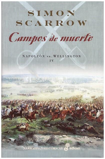 CAMPOS DE MUERTE | 9999900184358 | Scarrow, Simon | Llibres de Companyia - Libros de segunda mano Barcelona