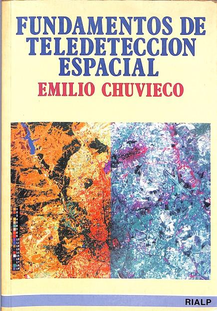 FUNDAMENTOS DE TELEDETECCION ESPACIAL | 9999900240955 | Chuvieco, Emilio | Libros antiguos y de segunda mano con historia