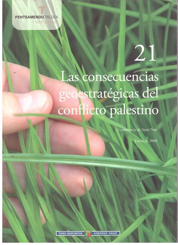 LAS CONSECUENCIAS GEOESTRATÉGICAS DEL CONFLICTO PALESTINO | 9999900016550 | Libros antiguos y de segunda mano con historia