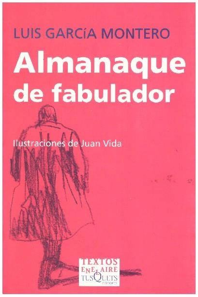 ALMANAQUE DE FABULADOR | 9999900003994 | García Montero, Luis | Llibres de Companyia - Libros de segunda mano Barcelona