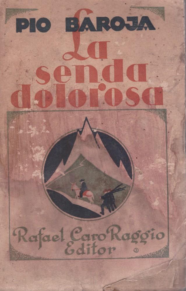 LA SENDA DOLOROSA | 9999900218756 | Baroja, Pio | Llibres de Companyia - Libros de segunda mano Barcelona